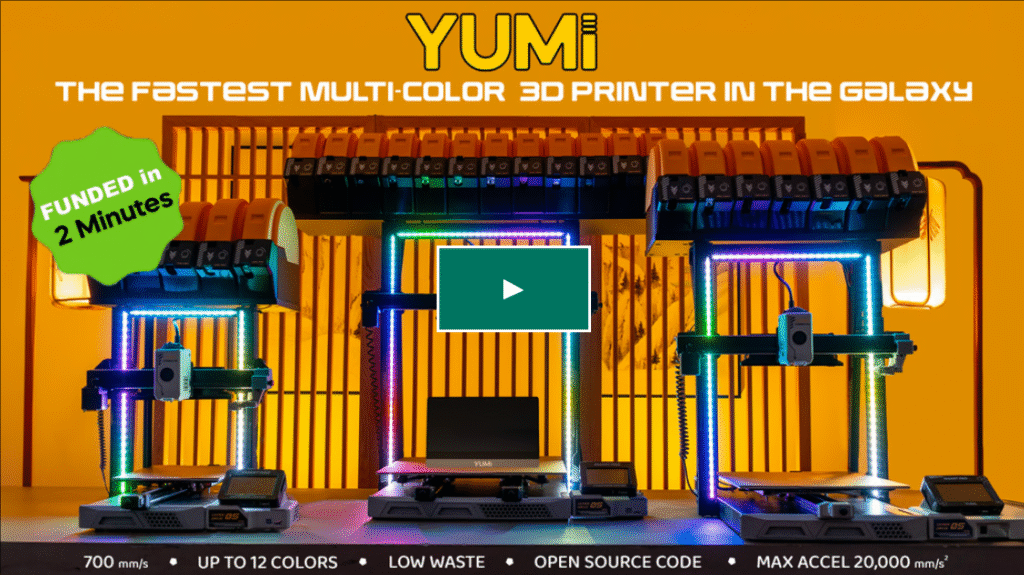 YUMI 3D Printer – Fastest Multicolor FDM Printer on Kickstarter